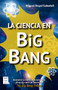 La ciencia en Big Bang by Miguel Ángel Sabadell, 9788415256823