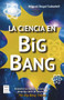 La ciencia en Big Bang (Spanish Edition) by Miguel Ángel Sabadell, 9788415256823