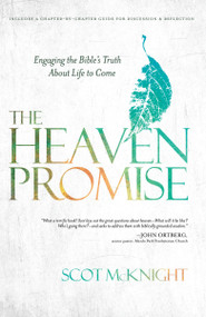 The Heaven Promise (Engaging the Bible's Truth About Life to Come) - 9781601426291 by Scot McKnight, 9781601426291