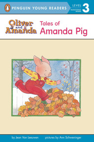 Tales of Amanda Pig (Level 2) by Jean Van Leeuwen, Ann Schweninger, 9780140368406