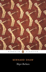 Major Barbara - 9780140437904 by George Bernard Shaw, Dan H. Laurence, Margery Morgan, 9780140437904