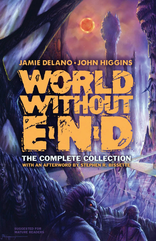 World Without End (The Complete Collection) by Jamie Delano, John Higgins, Stephen R. Bissette, 9780486808390