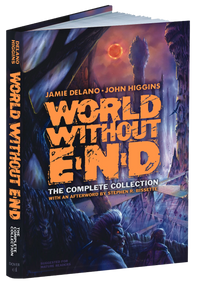 World Without End (The Complete Collection) by Jamie Delano, John Higgins, Stephen R. Bissette, 9780486808390