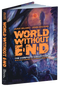World Without End (The Complete Collection) by Jamie Delano, John Higgins, Stephen R. Bissette, 9780486808390