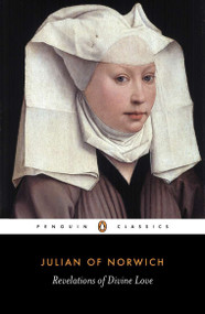 Revelations of Divine Love - 9780140446739 by Julian of Norwich, Elizabeth Spearing, A. C. Spearing, A. C. Spearing, 9780140446739