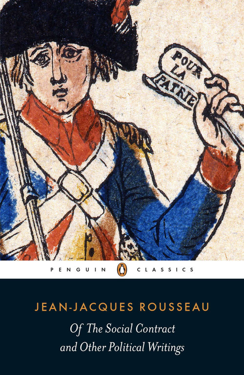 Of the Social Contract and Other Political Writings by Jean-Jacques Rousseau, Quintin Hoare, Christopher Bertram, Christopher Bertram, 9780141191751