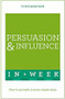 Persuasion & Influence In A Week by Di McLanachan, 9781473608610