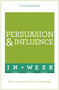 Persuasion & Influence In A Week by Di McLanachan, 9781473608610