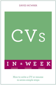 CVs In A Week by David McWhir, 9781473609433