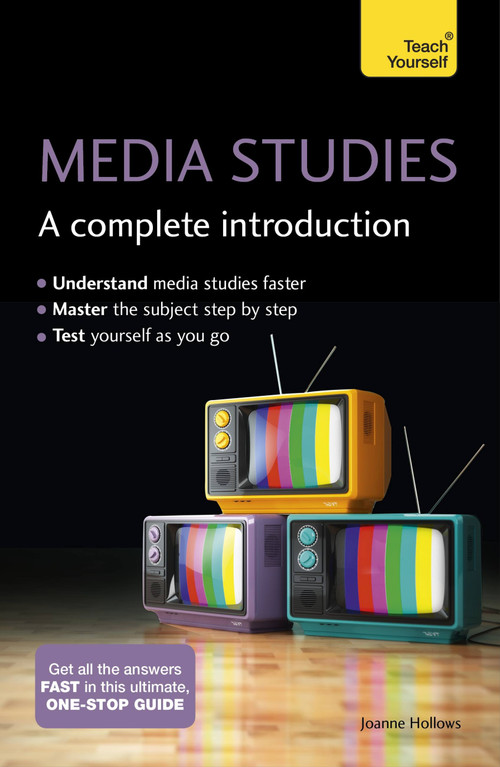 Media Studies (A Complete Introduction) by Joanne Hollows, 9781473618985