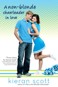 A Non-Blonde Cheerleader in Love by Kieran Scott, 9780142411865