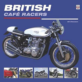 British Cafe Racers by Uli Cloesen, 9781845848965