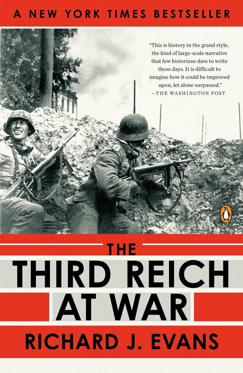 The Third Reich at War (1939-1945) by Richard J. Evans, 9780143116714