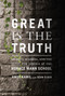Great Is the Truth (Secrecy, Scandal, and the Quest for Justice at the Horace Mann School) by Amos Kamil, Sean Elder, 9780374536503
