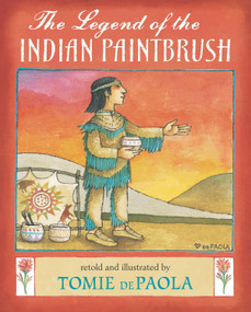The Legend of the Indian Paintbrush - 9780399215346 by Tomie dePaola, 9780399215346