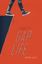 Gap Life by John Coy, 9781250088956