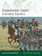 Napoleonic Light Cavalry Tactics by Philip Haythornthwaite, Adam Hook, 9781780961026