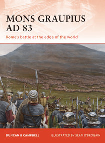 Mons Graupius AD 83 (Rome's battle at the edge of the world) by Duncan B Campbell, Seán Ó'Brógáin, 9781846039263