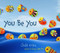 You Be You by Linda Kranz, 9781589796669