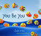 You Be You by Linda Kranz, 9781589796669