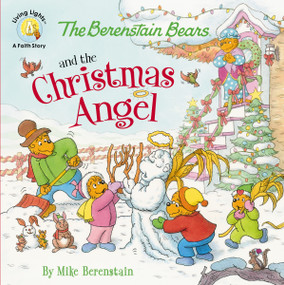 The Berenstain Bears and the Christmas Angel by Mike Berenstain, 9780310749240