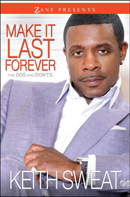 Make It Last Forever (The Dos and Don'ts) by Keith Sweat, 9781593094072