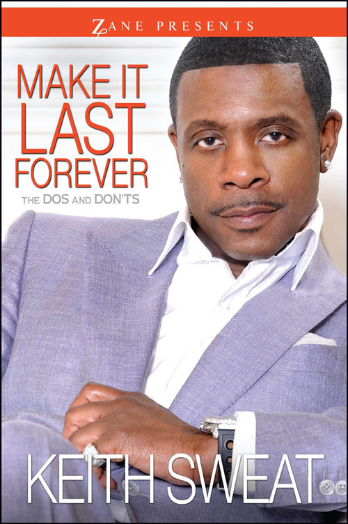 Make It Last Forever (The Dos and Don'ts) by Keith Sweat, 9781593094072
