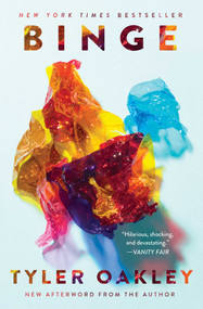Binge by Tyler Oakley, 9781501117701