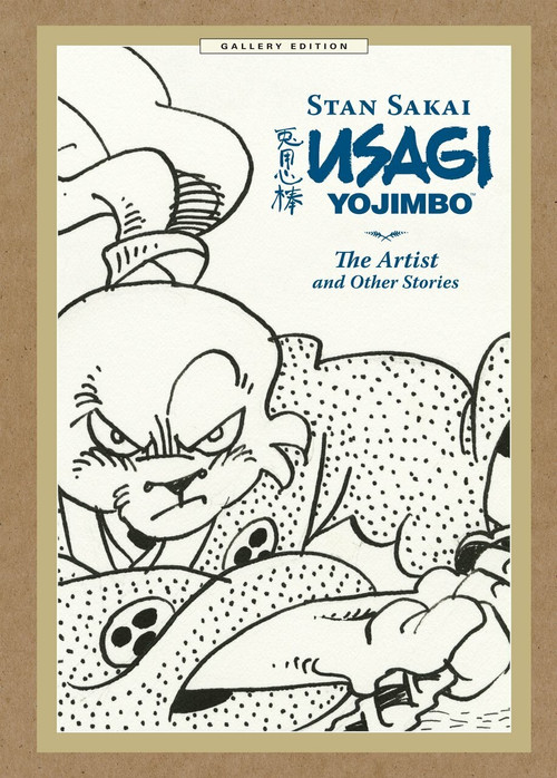 Usagi Yojimbo Gallery Edition Volume 2: The Artist and Other Stories by Stan Sakai, Stan Sakai, Stan Sakai, 9781616559243