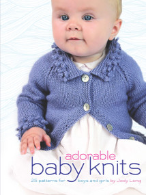 Adorable Baby Knits (25 Patterns for Boys and Girls) by Jody Long, 9780486807393