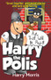Harry The Polis (Aye That Will be Right!) by Harro Morris, 9781845021757