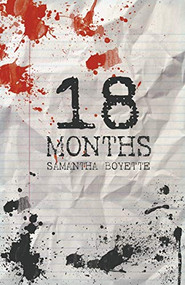 18 Months by Samantha Boyette, 9781626398047