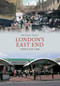 London's East End Through Time by Michael Foley, 9781445605135