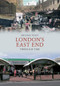 London's East End Through Time by Michael Foley, 9781445605135