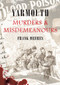 Yarmouth Murders & Misdemeanours by Frank Meeres, 9781848684591