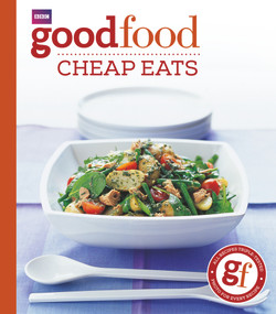 Good Food: Cheap Eats (Triple-tested Recipes) by Orlando Murrin, 9780563488415