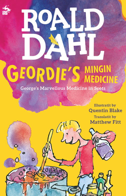Geordie's Mingin Medicine (Scots Edition) by Roald Dahl, 9781845021603