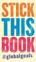 Stick This Book (#GlobalGoals) by Richard Curtis, Neil Gaiman, 9781405921992
