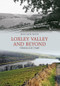 Loxley Valley and Beyond Through Time by Malcolm Nunn, 9781848683167