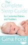 The Complete Sleep Guide For Contented Babies & Toddlers by Gina Ford, 9780091912673