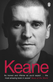 Keane (The Autobiography) by Roy Keane, 9780718193997