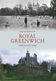 Royal Greenwich Through Time by C. Ramzan, 9781848685444