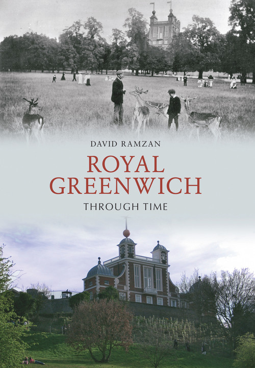 Royal Greenwich Through Time by C. Ramzan, 9781848685444