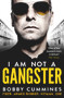 I Am Not A Gangster by Bobby Cummines, 9780091960063