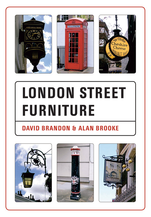 London Street Furniture by David Brandon, Alan Brooke, 9781848682948