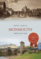 Monmouth Through Time by Keith E. Morgan, 9781445656762
