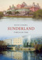 Sunderland Through Time by Keith Cockerill, 9781848685765