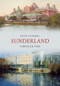 Sunderland Through Time by Keith Cockerill, 9781848685765