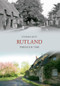 Rutland Through Time by Stephen Butt, 9781848689015