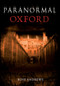 Paranormal Oxford by Ross Andrews, 9781445600024